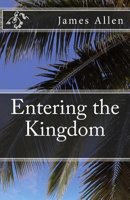 Entering the Kingdom 1490920595 Book Cover