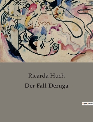 Der Fall Deruga: Ein Gerichtsdrama um Schuld un... [German] B0BTXVGSGX Book Cover