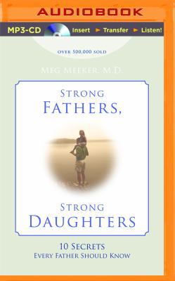 Strong Fathers, Strong Daughters: 10 Secrets Ev... 1511392916 Book Cover