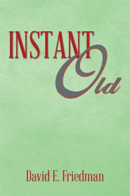 Instant Old 1493160362 Book Cover