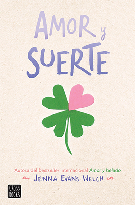 Amor Y Suerte [Spanish] 607075672X Book Cover