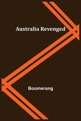 Australia Revenged 9356087989 Book Cover