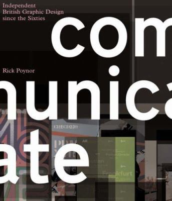 Communicate: Independent British Graphic /anglais 1856694224 Book Cover