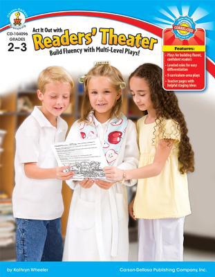 ACT It Out with Readers' Theater, Grades 2 - 3:... 1594411808 Book Cover