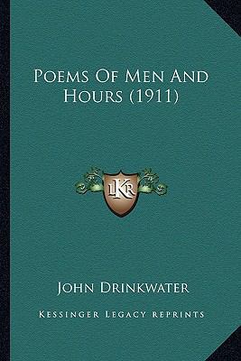 Poems Of Men And Hours (1911) 1163880477 Book Cover