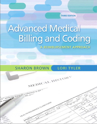 Guide to Advanced Medical Billing: A Reimbursem... 0135043050 Book Cover