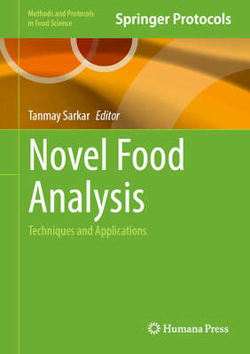 Novel Food Analysis: Techniques and Applications 1071647865 Book Cover