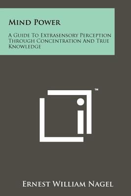 Mind Power: A Guide To Extrasensory Perception ... 1258115875 Book Cover