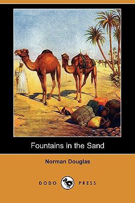 Fountains in the Sand (Dodo Press) 1409942147 Book Cover