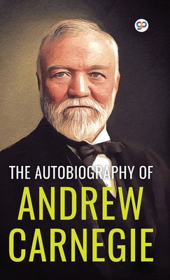 The Autobiography of Andrew Carnegie (Deluxe Li... B0BRBL3THS Book Cover