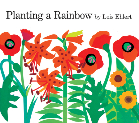 Planting a Rainbow Lap Board Book 0152063048 Book Cover