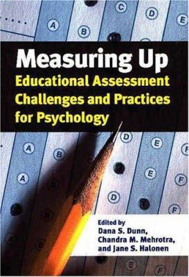 Measuring Up: Educational Assessment Challenges... 1591471087 Book Cover