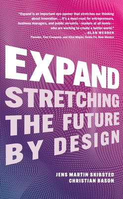 Expand: Stretching the Future by Design 1637740735 Book Cover