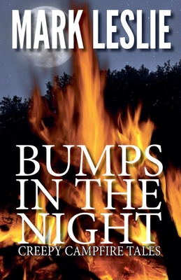 Bumps in the Night: Creepy Campire Tales 1540102351 Book Cover