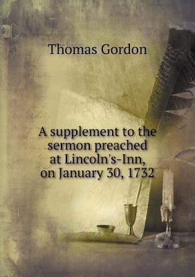 A supplement to the sermon preached at Lincoln'... 5518867220 Book Cover