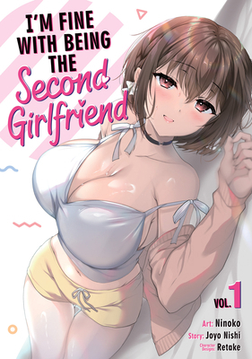 I'm Fine with Being the Second Girlfriend Vol. 1 B0FWBCG545 Book Cover
