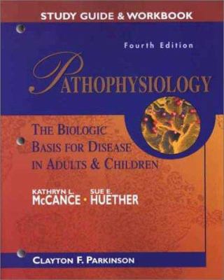 Study Guide & Workbook Pathophysiology: The Bio... 0323014399 Book Cover