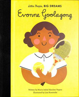 Little People Big Dreams Evonne Goolagong /anglais 0711245851 Book Cover