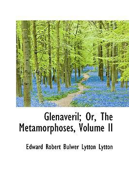 Glenaveril; Or, the Metamorphoses, Volume II 1103438301 Book Cover