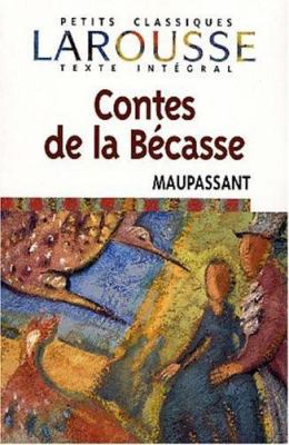 Contes De La Becasse (French Edition) [French] 2035881919 Book Cover