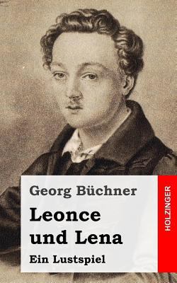 Leonce und Lena [German] 1482342863 Book Cover