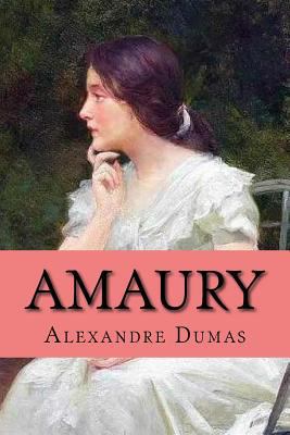 Amaury (French Edition) [French] 1540895319 Book Cover