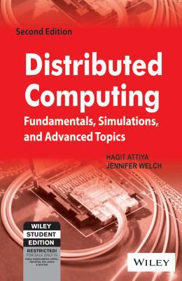 Distributed Computing: Fundamentals, Simulation... 8126509163 Book Cover