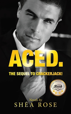 Aced.: The sequel to CrackerJack! 1665570148 Book Cover