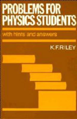Problems for Physics Students: With Hints and A... 052124921X Book Cover
