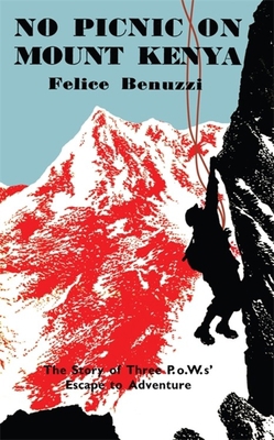 No Picnic on Mount Kenya [Hardcover] [Jan 01, 2... 0857053760 Book Cover