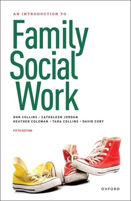 An Introduction to Family Social Work 0197666264 Book Cover