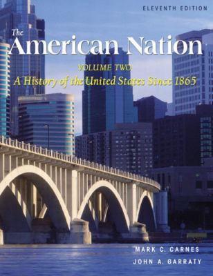 American Nation, Volume II: A History of the Un... 0321101421 Book Cover