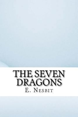 The Seven Dragons 1533175292 Book Cover
