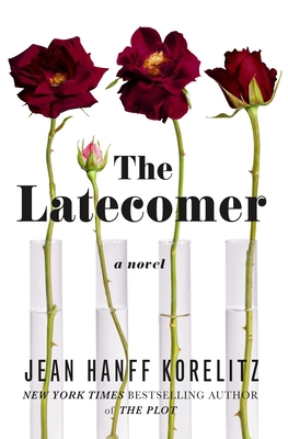The Latecomer: A Novel 1250865573 Book Cover