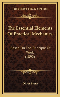 The Essential Elements Of Practical Mechanics: ... 1165732602 Book Cover