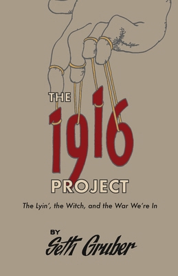 The 1916 Project: The Lyin', The Witch and the ...            Book Cover