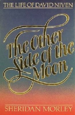 Other Side of the Moon: Life of David Niven 029778708X Book Cover