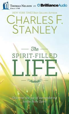 The Spirit-Filled Life: Discover the Joy of Sur... 1491522569 Book Cover