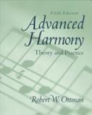 Advanced Harmony: Theory and Practice 0130833398 Book Cover