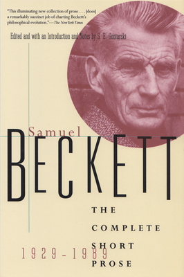 The Complete Short Prose of Samuel Beckett, 192... 0802134904 Book Cover