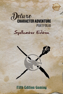 Deluxe Character Adventure Portfolio: Spellcast... B099C4V776 Book Cover