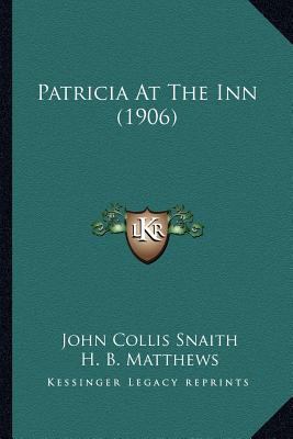 Patricia At The Inn (1906) 116698544X Book Cover