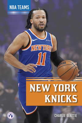 New York Knicks B0FFTTQ88Y Book Cover