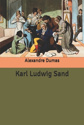 Karl Ludwig Sand B0858TTT22 Book Cover