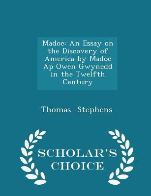 Madoc: An Essay on the Discovery of America by ... 1298224853 Book Cover