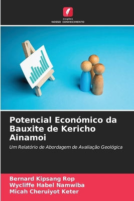 Potencial Económico da Bauxite de Kericho Ainamoi [Portuguese] 6207575032 Book Cover