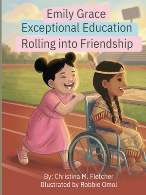 Emily Grace Exceptional Education: Rolling Into... B0GXCQSCX3 Book Cover