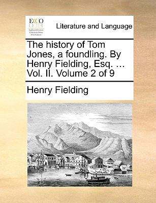 The history of Tom Jones, a foundling. By Henry... 1170389651 Book Cover