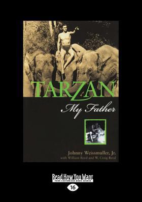 Tarzan My Father (Large Print 16pt) [Large Print] 145965370X Book Cover