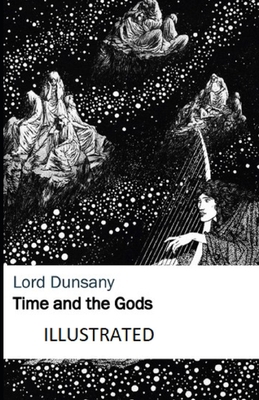 Time and the Gods Illustrated            Book Cover